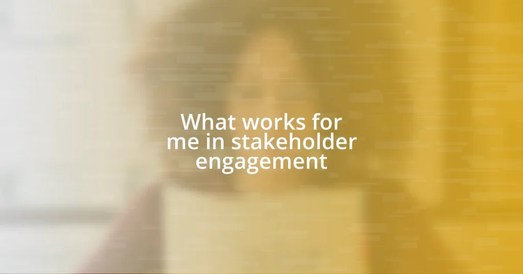 What works for me in stakeholder engagement